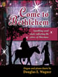 Come to Bethlehem Organ sheet music cover